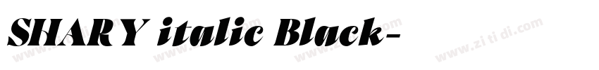 SHARY italic Black字体转换